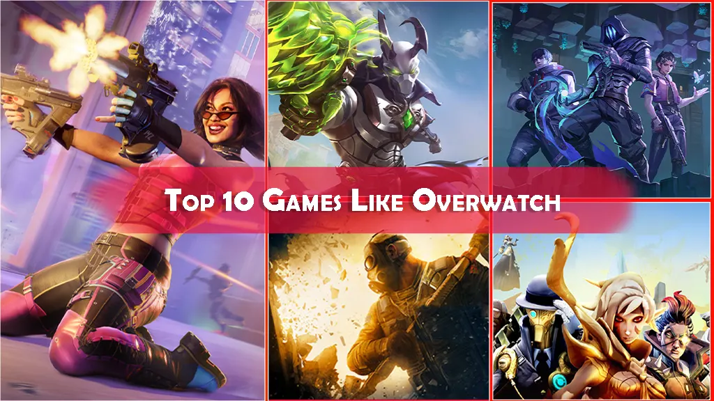 Games Like Overwatch​