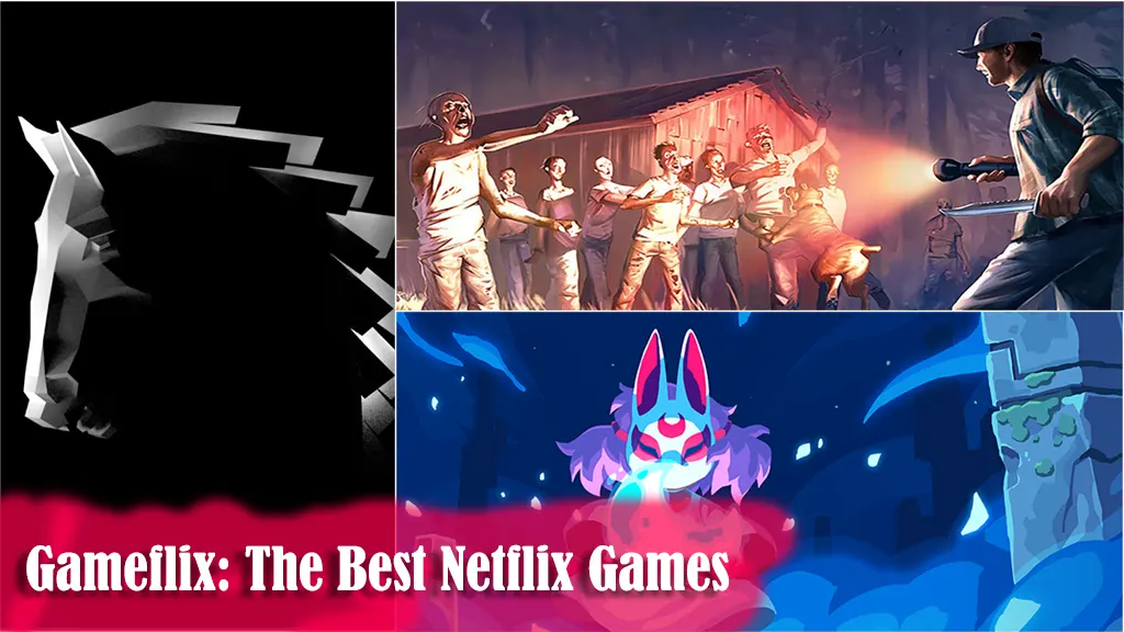 The Best Netflix Games