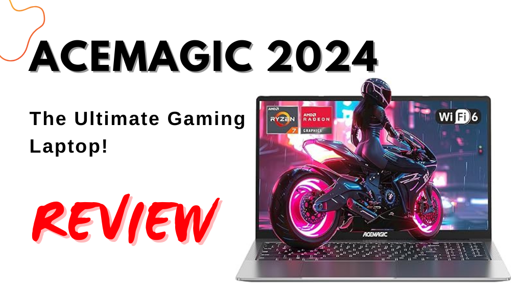 ACEMAGIC 2024 gaming laptop review