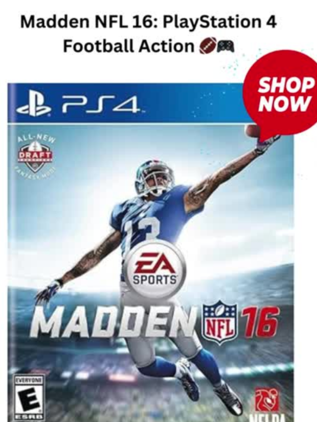 Madden NFL 16 for PS4 Ultimate Football Experience!